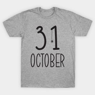 31 October Happy Halloween T-Shirt